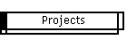 Projects